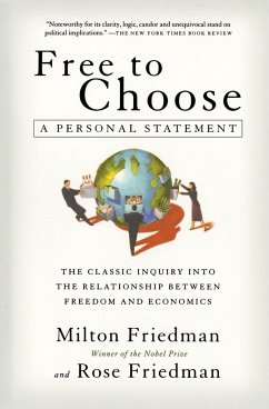 Free to Choose - Friedman, Milton; Friedman, Rose