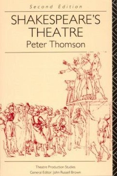 Shakespeare's Theatre - Thomson, Peter