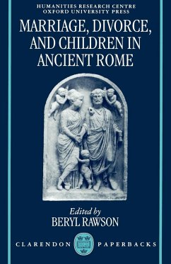 Marriage, Divorce, and Children in Ancient Rome - Rawson, Beryl (ed.)