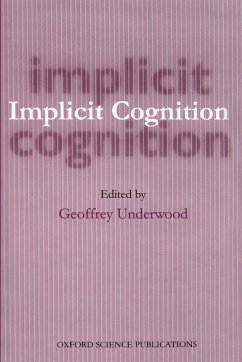 Implicit Cognition - Underwood, Geoffrey (ed.)