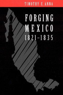 Forging Mexico - Anna, Timothy E