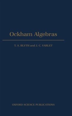 Ockham Algebras - Blyth, T S; Varlet, J C