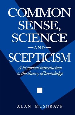 Common Sense, Science and Scepticism - Musgrave, Alan
