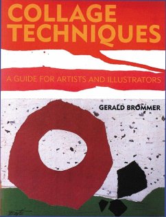 Collage Techniques - Brommer, G