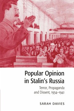 Popular Opinion in Stalin's Russia - Davies, Sarah