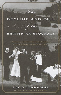 The Decline and Fall of the British Aristocracy - Cannadine, David