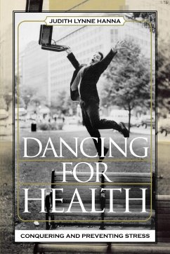 Dancing for Health - Hanna, Judith Lynne