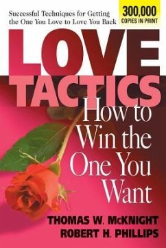 Love Tactics - McKnight, Thomas W; Phillips, Robert H