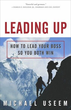 Leading Up - Useem, Michael