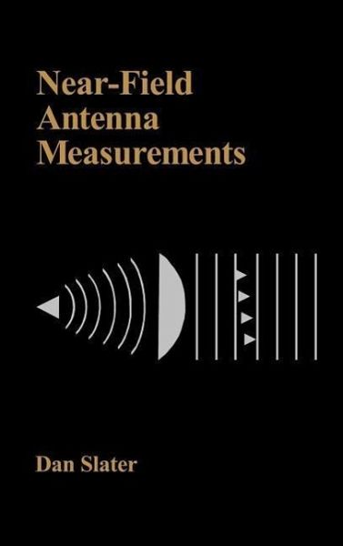 Near-Field Antenna Measurements Near-Field Antenna Measurements