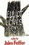 Elliot Loves - Feiffer, Jules