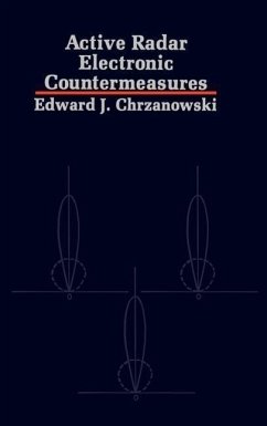 Active Radar Electronic Countermeasures - Chrzanowski, Edward J.