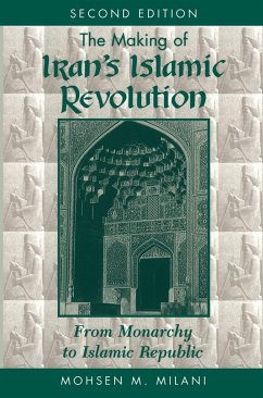 The Making Of Iran's Islamic Revolution - Milani, Mohsen M