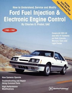 Ford Fuel Injection & Electronic Engine Control: How to Understand, Service and Modify, 1980-1987 - Probst, Charles O.