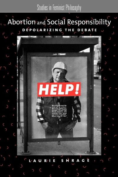 Abortion and Social Responsibility Abortion and Social Responsibility