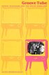 Groove Tube - Bild 1