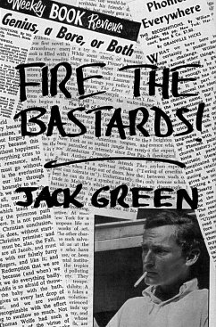 Fire the Bastards! - Green, Jack