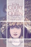 In the Court of the Queen: A Novel of Mesopotamia