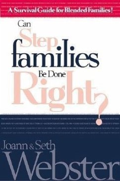 Can Step Families Be Done Right? - Webster