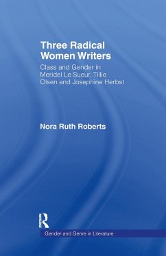 Three Radical Women Writers - Roberts, Nora Ruth