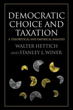 Democratic Choice and Taxation - Hettich, Walter; Winer, Stanley L.