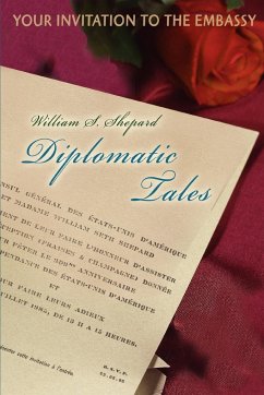 Diplomatic Tales - Shepard, William S