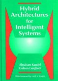 Hybrid Architectures for Intelligent Systems