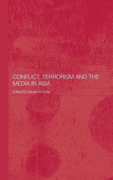Conflict, Terrorism and the Media in Asia