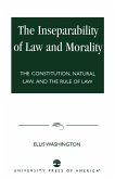 Inseparability of Law and Morality Inseparability of Law and Morality