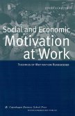 Social and Economic Motivation at Work: Theories of Work Motivation Reassessed