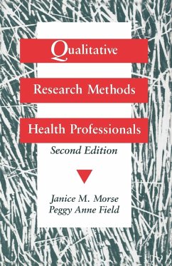 Qualitative Research Methods for Health Professionals - Morse, Janice M.; Morse; Field, Peggy Anne