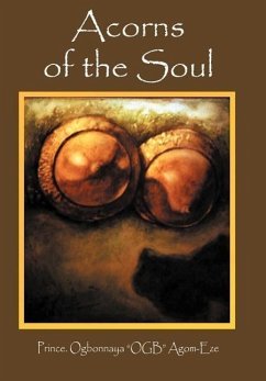 Acorns of the Soul - Agom-Eze, Ogbonnaya