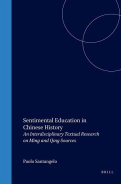 Sentimental Education in Chinese History - Santangelo, Paolo