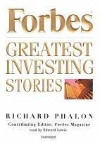 Forbes: Greatest Investing Stories - Phalon, Richard