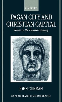 Pagan City and Christian Capital - Curran, John R