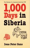 One Thousand Days in Siberia