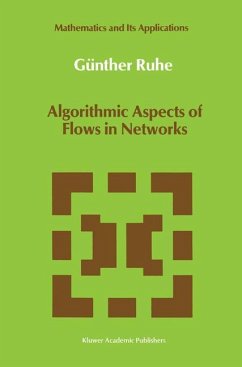 Algorithmic Aspects of Flows in Networks - Ruhe, Günther