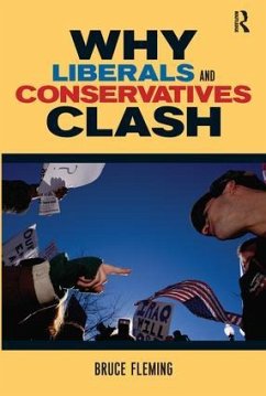 Why Liberals and Conservatives Clash - Fleming, Bruce