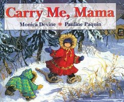 Carry Me, Mama - Devine, Monica