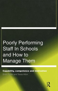 Poorly Performing Staff in Schools and How to Manage Them - Atton, Tessa; Fidler, Brian