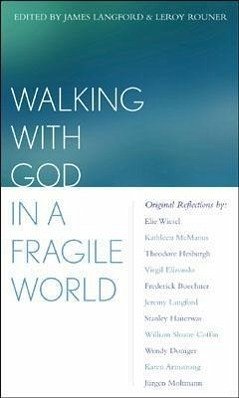 Walking with God in a Fragile World - Langford, James R; Rouner, Leroy S