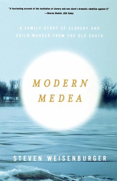 Modern Medea - Weisenburger, Steven