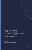 Diggers at the Well: Proceedings of a Third International Symposium on the Hebrew of the Dead Sea Scrolls and Ben Sira