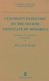 Claudian's Panegyric on the Fourth Consulate of Honorius: Text, Translation and Commentary