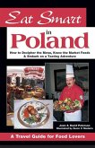 Eat Smart in Poland: How to Decipher the Menu, Know the Market Foods & Embark on a Tasting Adventure