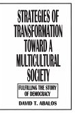 Strategies of Transformation Toward a Multicultural Society