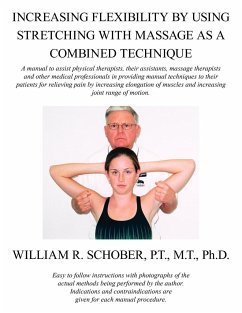 Increasing Flexibility By Using Stretching with Massage as a Combined Technique - Schober, William R.
