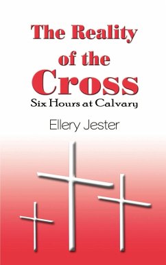 The Reality of the Cross - Jester, Ellery
