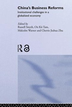 China's Business Reforms - Russell Smyth / On Kit Tam / Cherrie Jiuhua Zhu / Malcolm Warner (eds.)