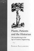 Plants, Patients, and the Historian
